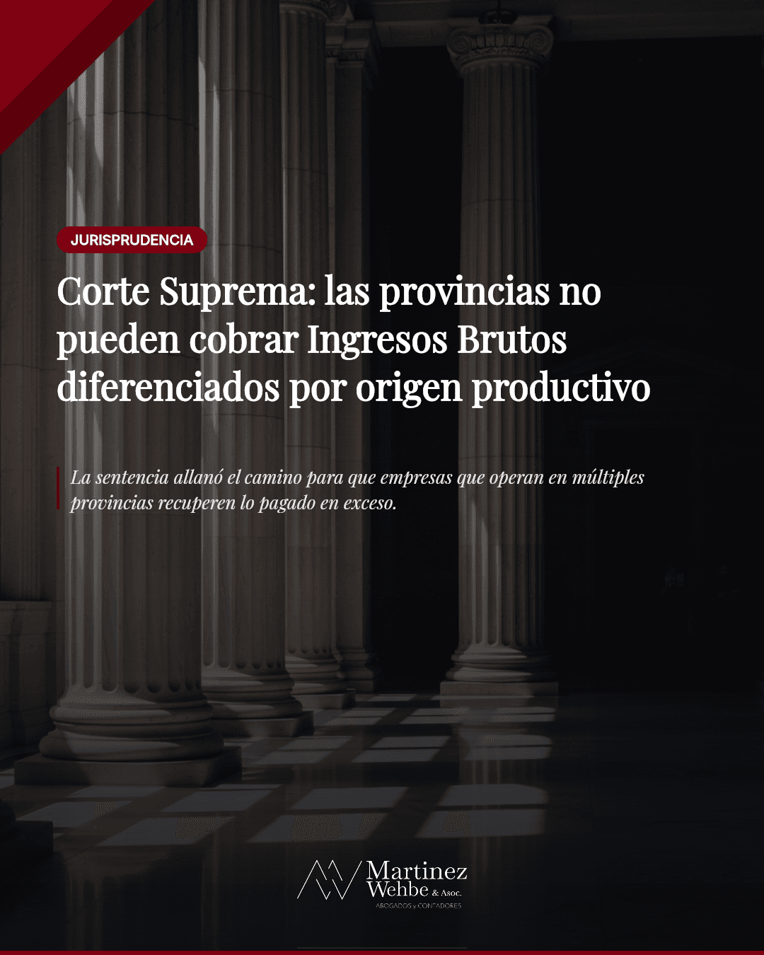 Columnas del Palacio de Justicia — fallo CSJN sobre Ingresos Brutos diferenciados